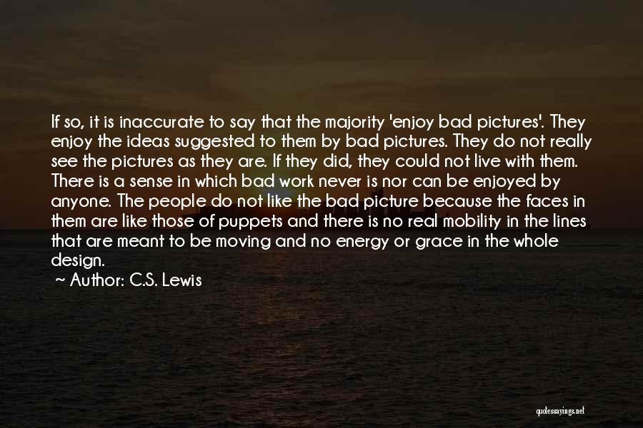 Child's Play Quotes By C.S. Lewis