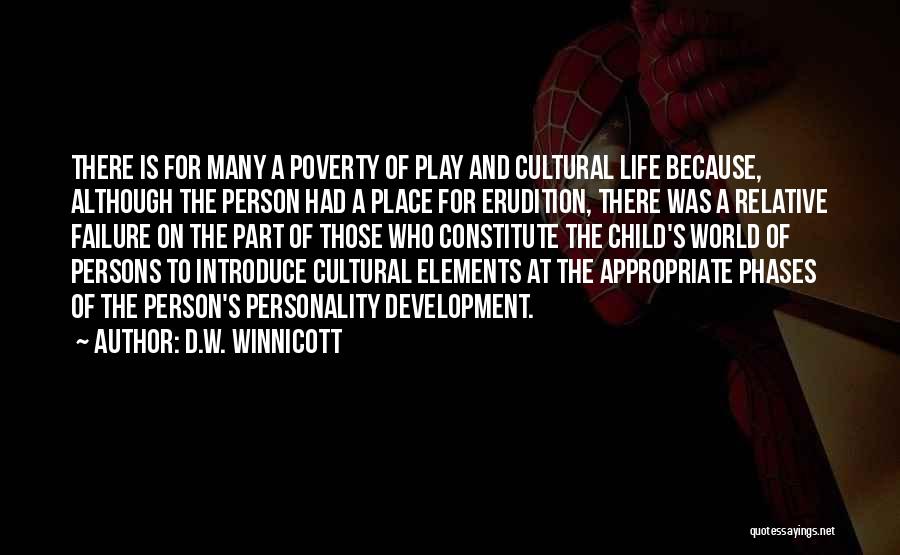 Child's Play Quotes By D.W. Winnicott