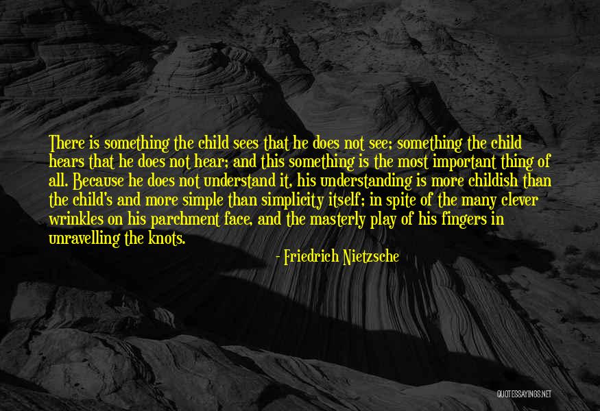 Child's Play Quotes By Friedrich Nietzsche