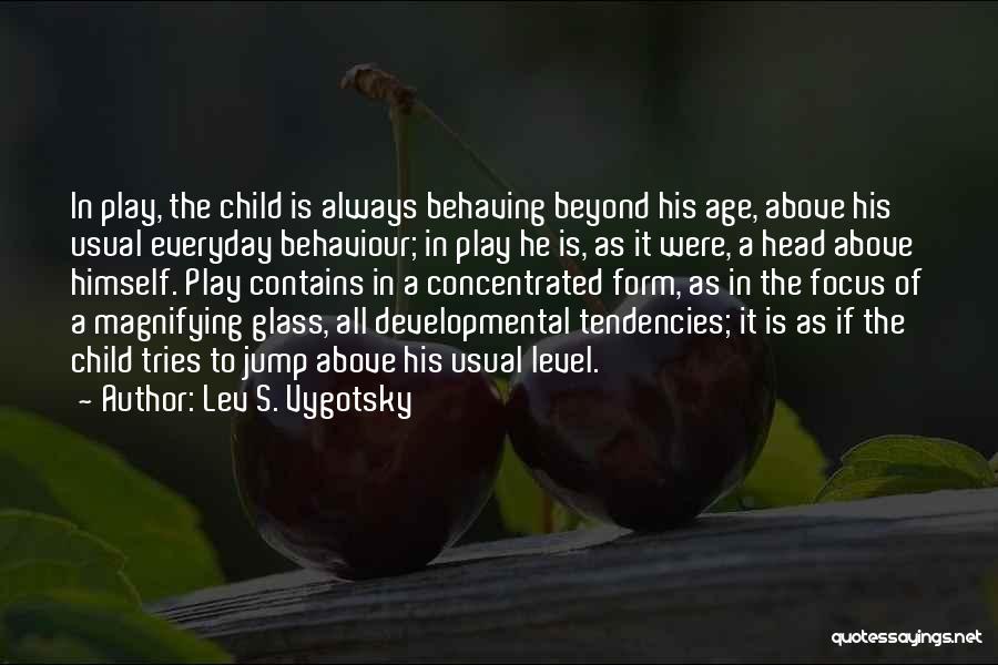Child's Play Quotes By Lev S. Vygotsky