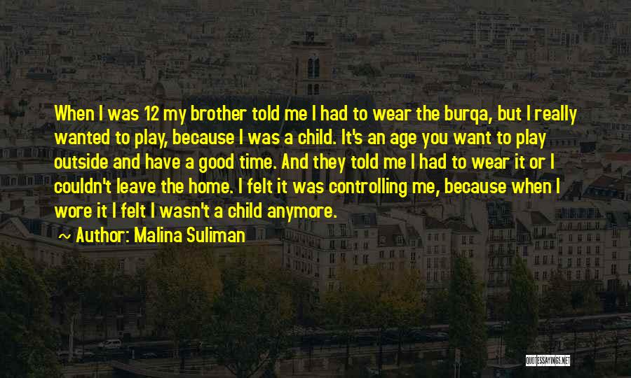 Child's Play Quotes By Malina Suliman