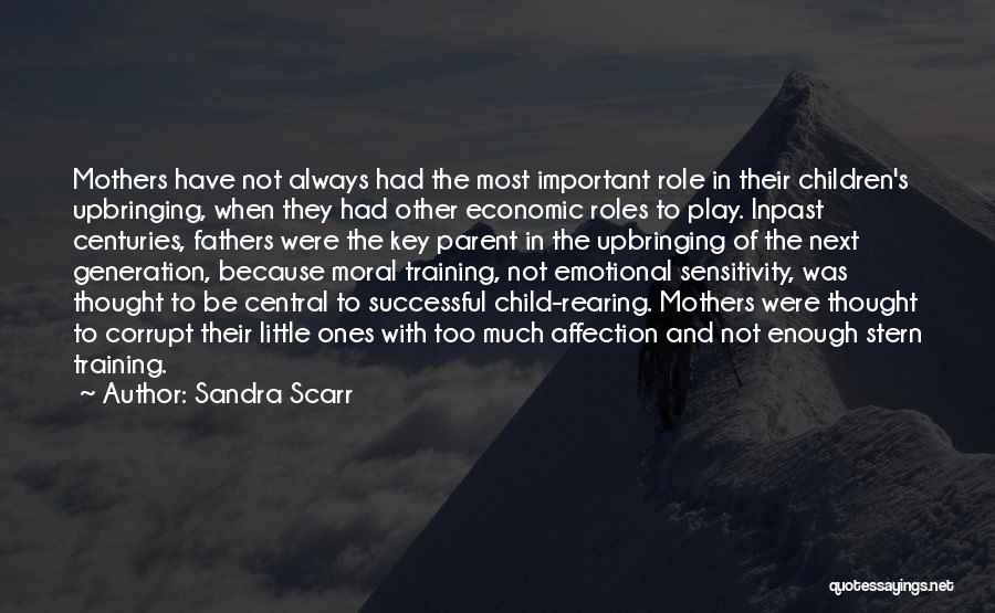 Child's Play Quotes By Sandra Scarr