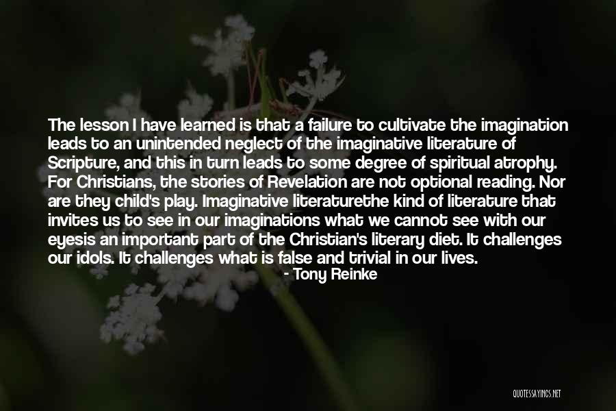 Child's Play Quotes By Tony Reinke Child's Play Quotes By Tony Reinke