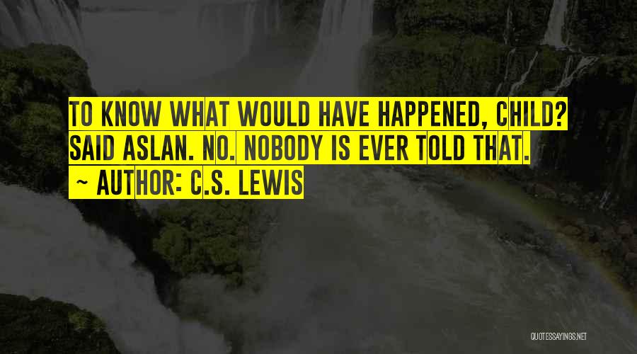 Child's Quotes By C.S. Lewis