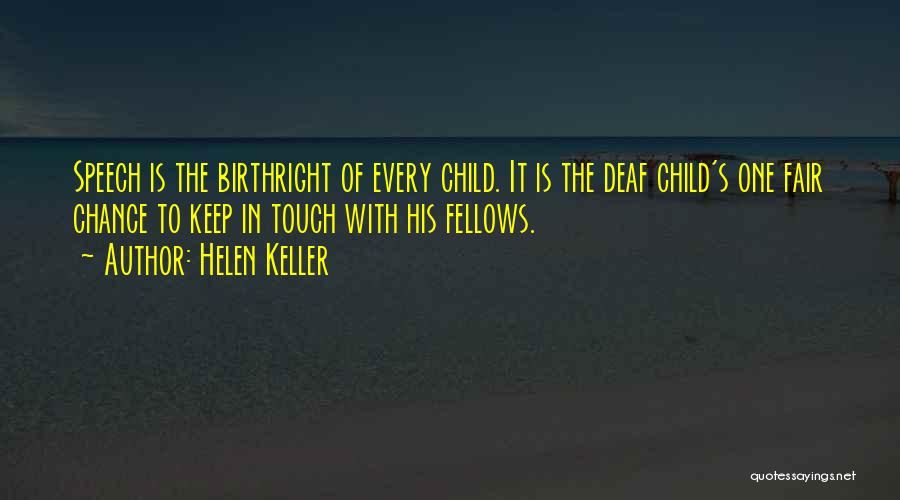 Child's Quotes By Helen Keller