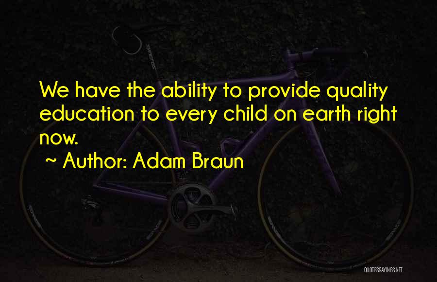 Child's Right To Education Quotes By Adam Braun