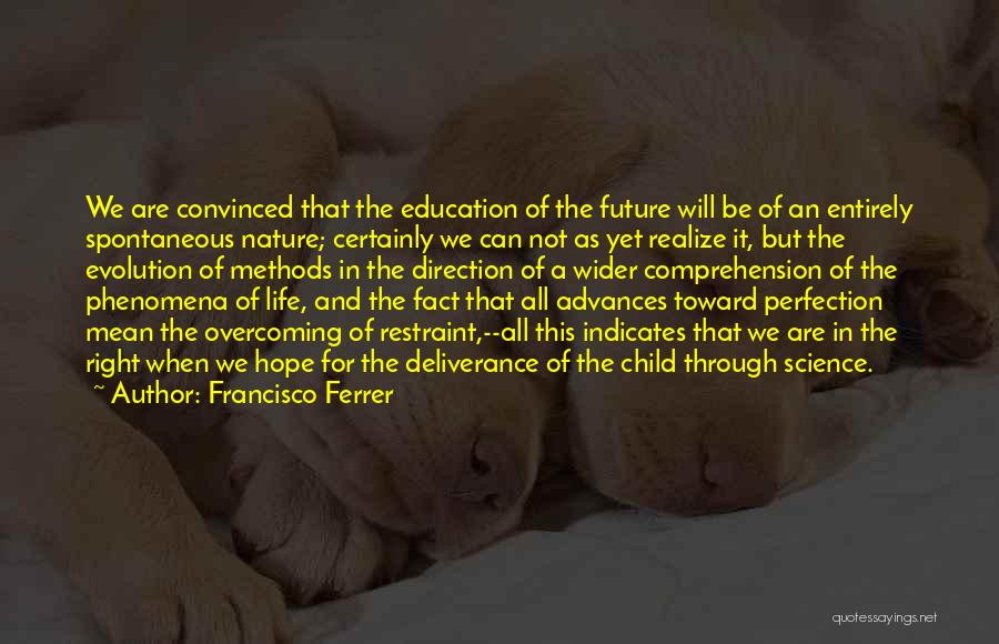 Child's Right To Education Quotes By Francisco Ferrer