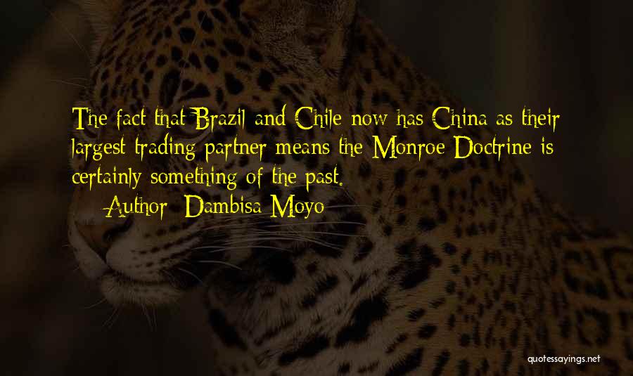 Chile Quotes By Dambisa Moyo