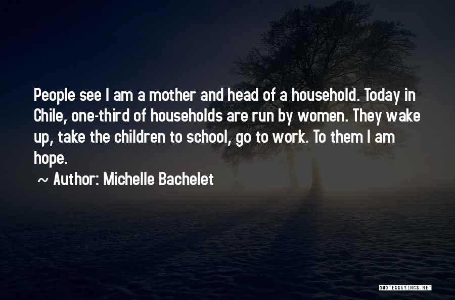 Chile Quotes By Michelle Bachelet