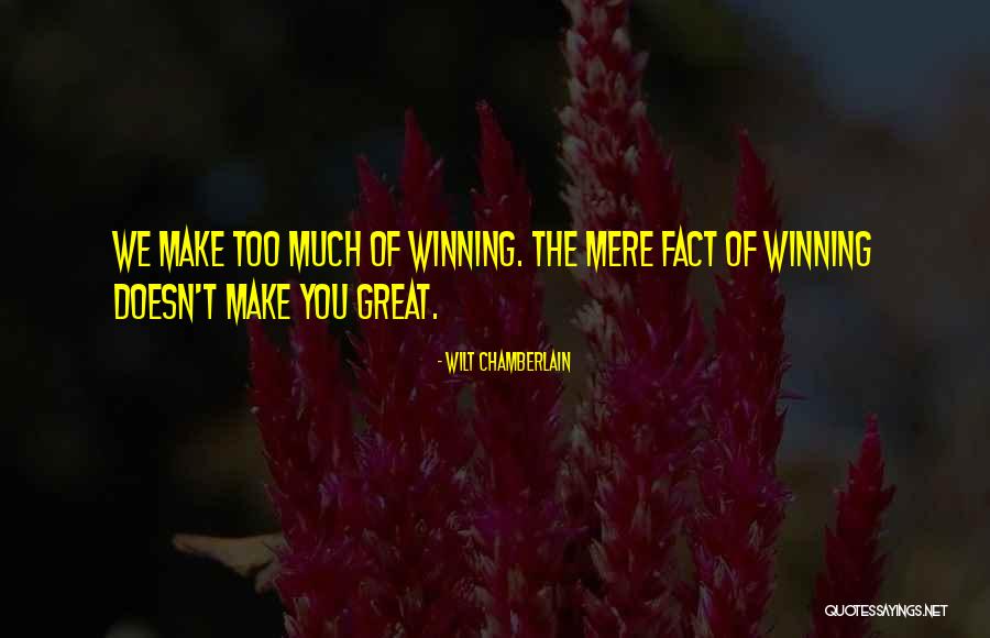 Chilean Famous Quotes By Wilt Chamberlain Chilean Famous Quotes By Wilt Chamberlain