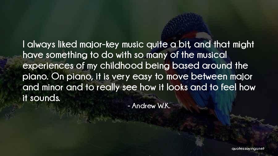 Chilei L Git Rsas G Quotes By Andrew W.K. Chilei L Git Rsas G Quotes By Andrew W.K.