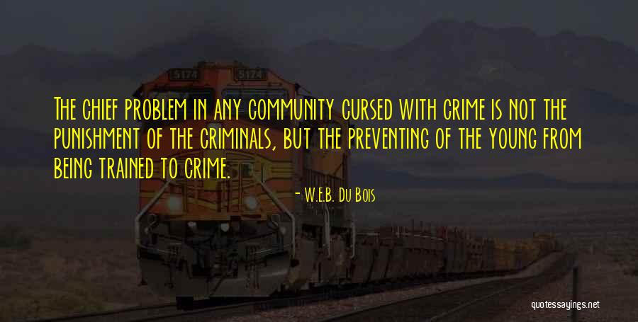 Chilena Caliente Quotes By W.E.B. Du Bois Chilena Caliente Quotes By W.E.B. Du Bois