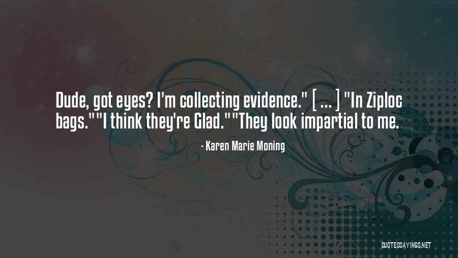 Chilenas Bellas Quotes By Karen Marie Moning Chilenas Bellas Quotes By Karen Marie Moning