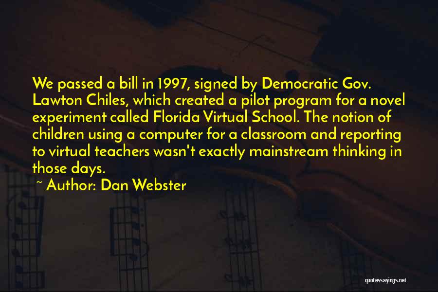 Chiles Quotes By Dan Webster