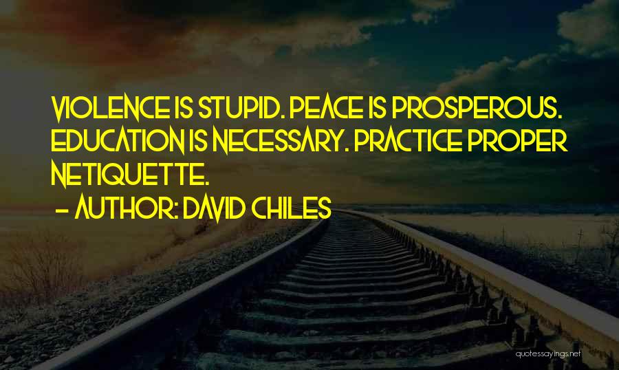 Chiles Quotes By David Chiles