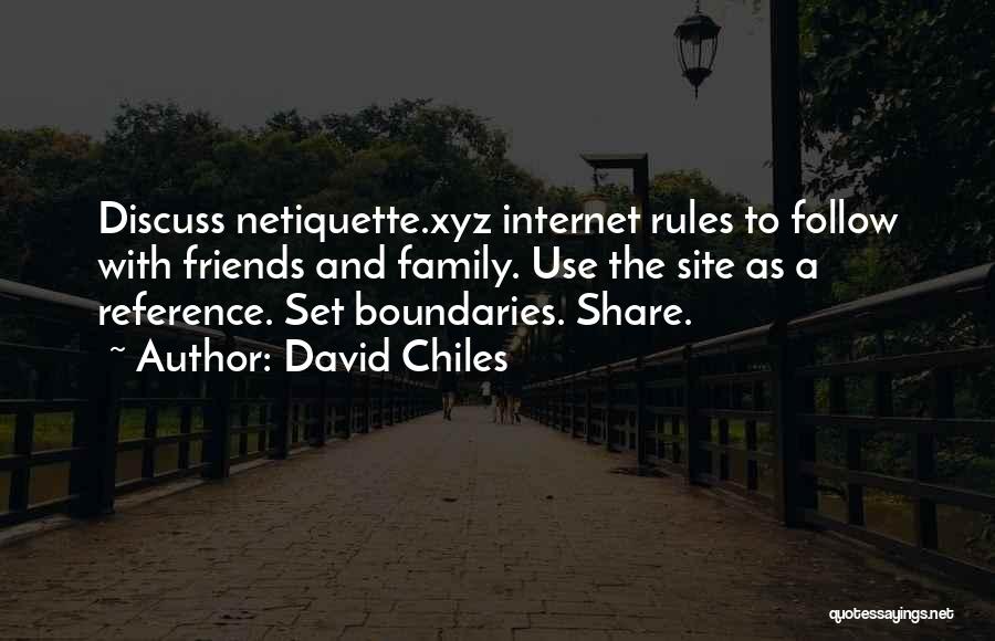 Chiles Quotes By David Chiles