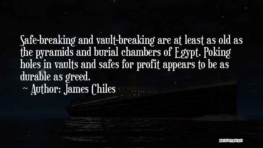 Chiles Quotes By James Chiles