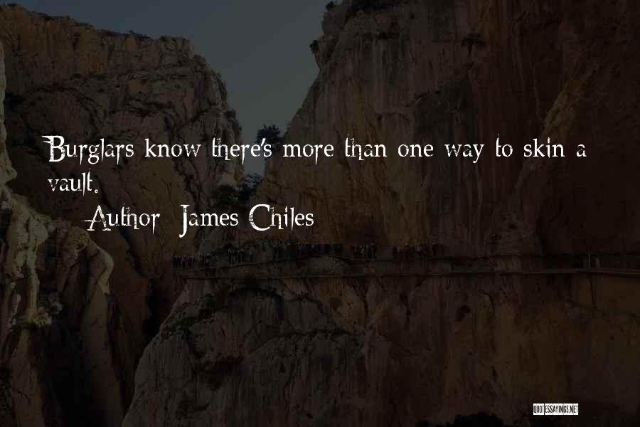 Chiles Quotes By James Chiles