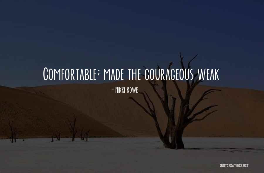 Chileshejl Quotes By Nikki Rowe Chileshejl Quotes By Nikki Rowe