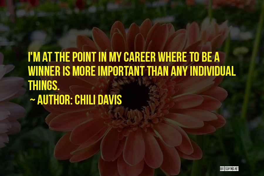 Chili Davis Quotes 210632