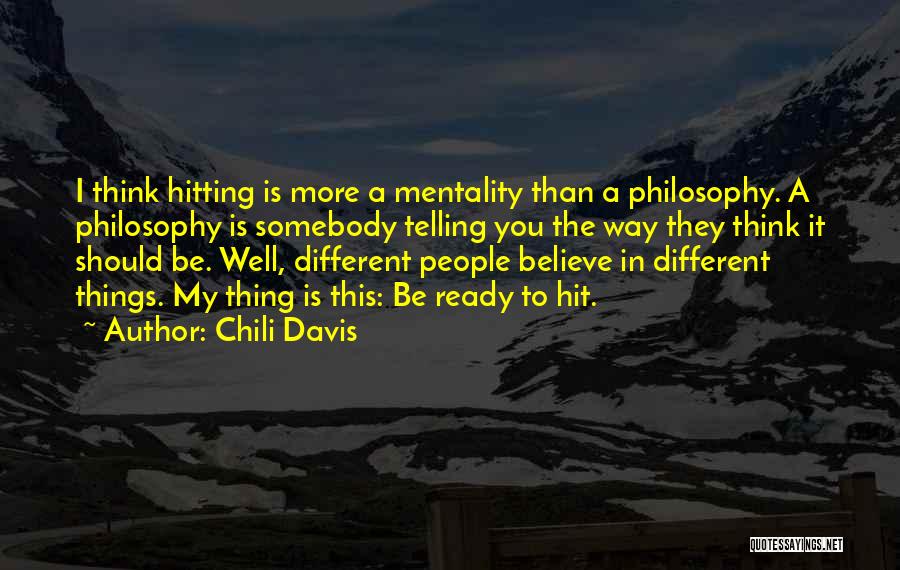 Chili Quotes By Chili Davis