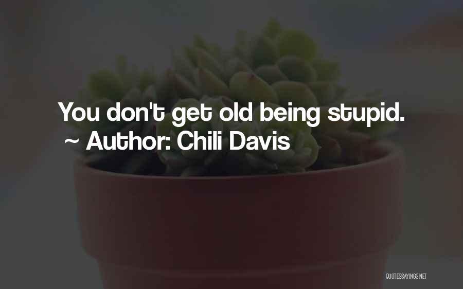 Chili Quotes By Chili Davis
