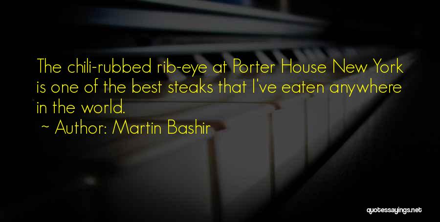 Chili Quotes By Martin Bashir