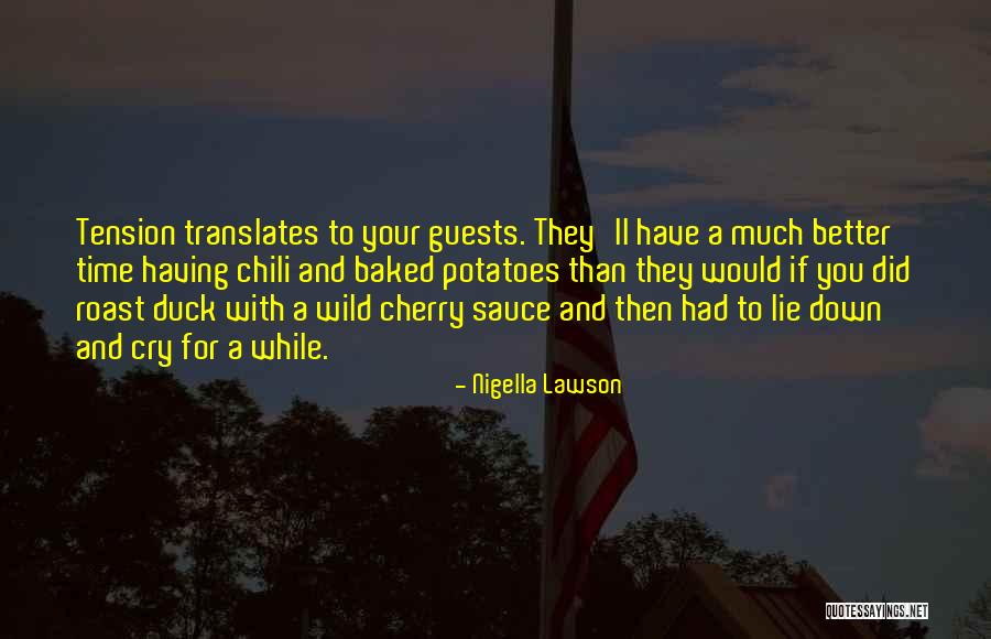 Chili Sauce Quotes By Nigella Lawson