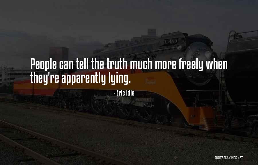 Chilification Quotes By Eric Idle