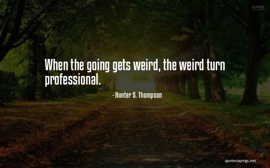Chilis From The Office Quotes By Hunter S. Thompson Chilis From The Office Quotes By Hunter S. Thompson
