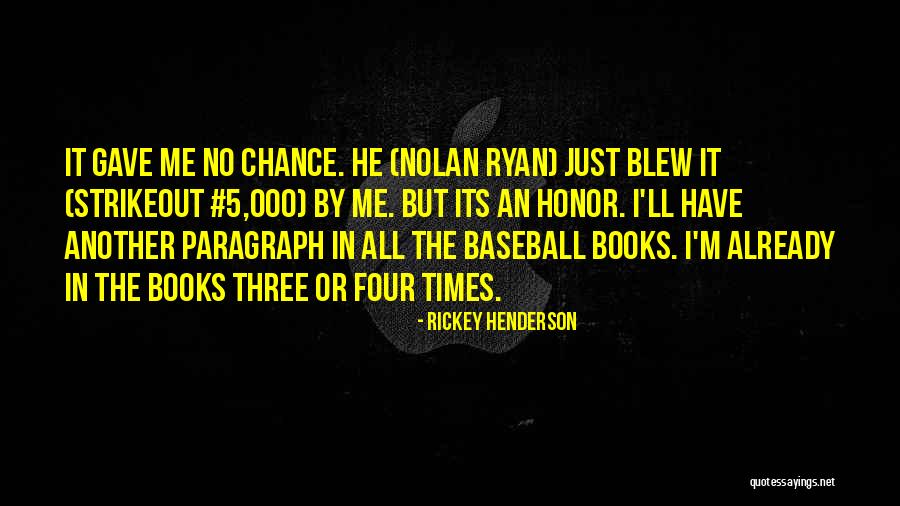 Chilishness Quotes By Rickey Henderson Chilishness Quotes By Rickey Henderson