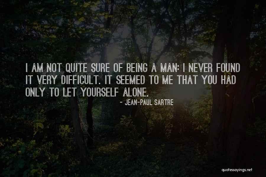 Chill Yaar Quotes By Jean-Paul Sartre Chill Yaar Quotes By Jean-Paul Sartre