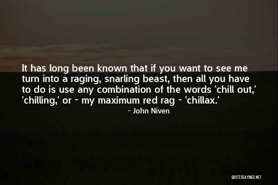 Chillax Quotes By John Niven Chillax Quotes By John Niven