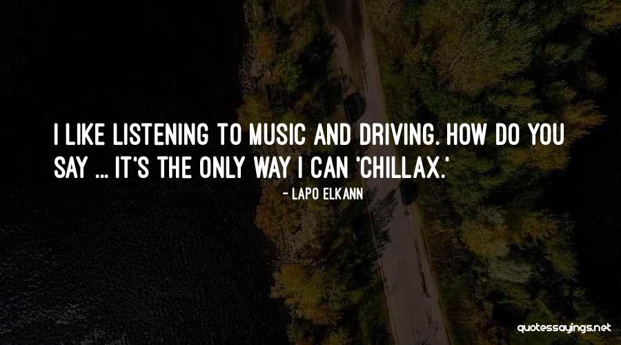 Chillax Quotes By Lapo Elkann Chillax Quotes By Lapo Elkann