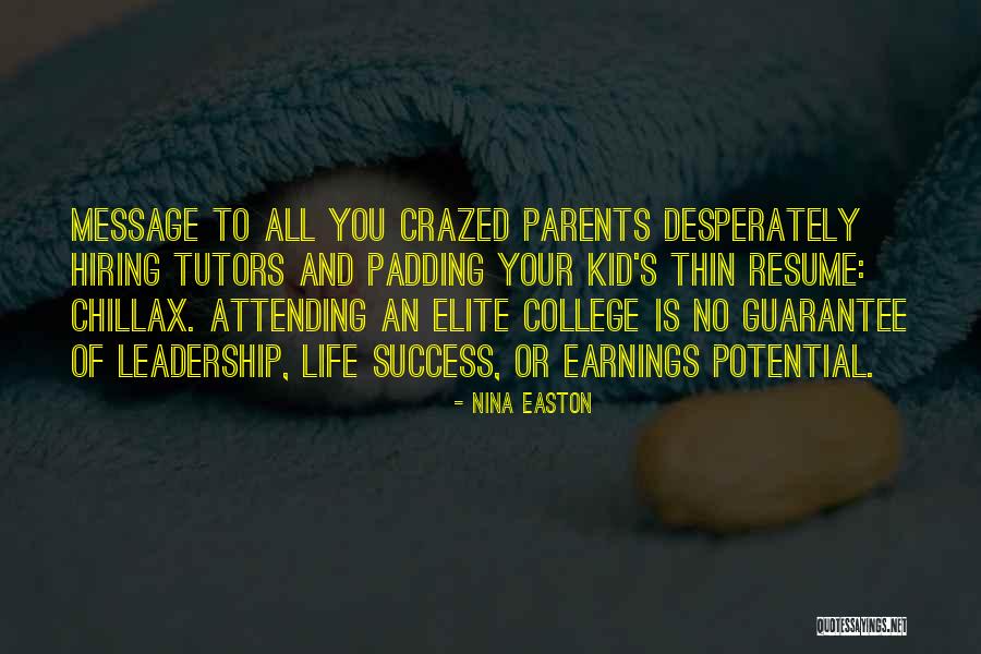 Chillax Quotes By Nina Easton