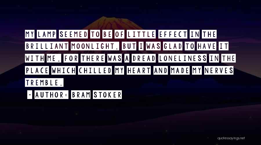 Chilled Out Quotes By Bram Stoker