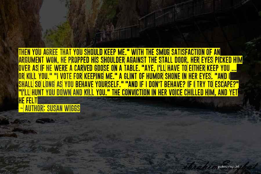Chilled Out Quotes By Susan Wiggs