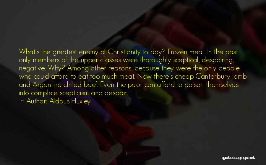 Chilled Quotes By Aldous Huxley