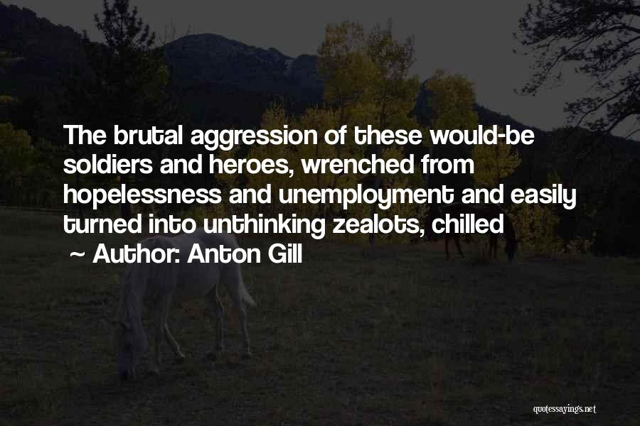 Chilled Quotes By Anton Gill