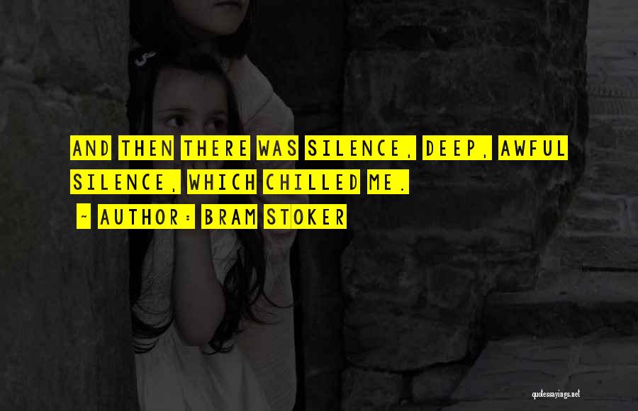 Chilled Quotes By Bram Stoker