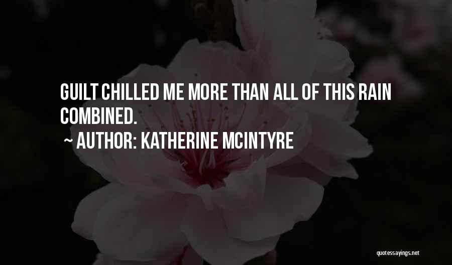 Chilled Quotes By Katherine McIntyre