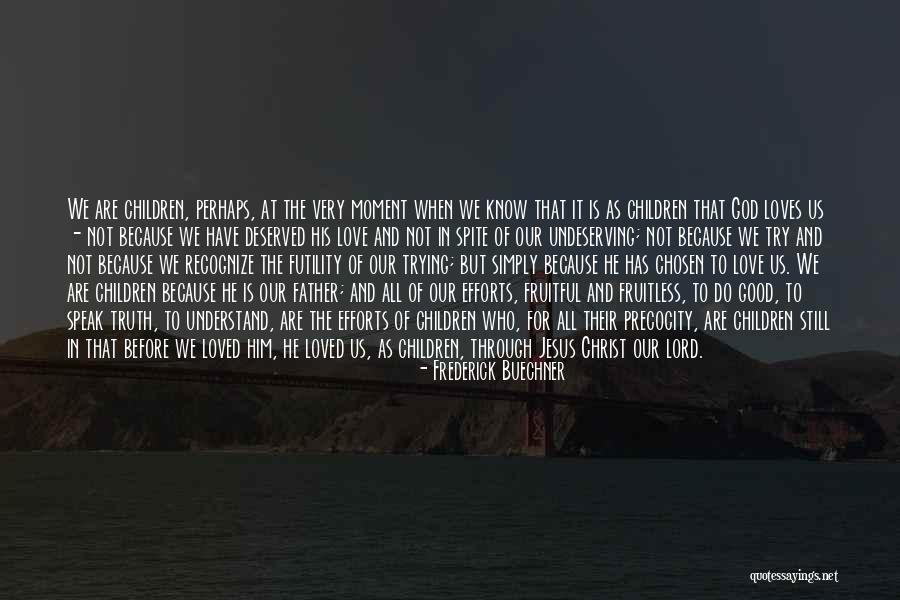 Chillida Drawings Quotes By Frederick Buechner Chillida Drawings Quotes By Frederick Buechner