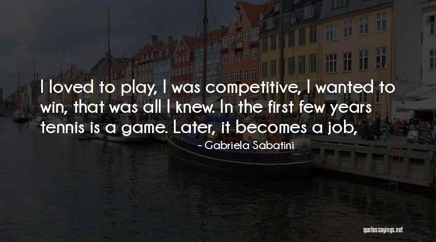 Chillidos En Quotes By Gabriela Sabatini Chillidos En Quotes By Gabriela Sabatini
