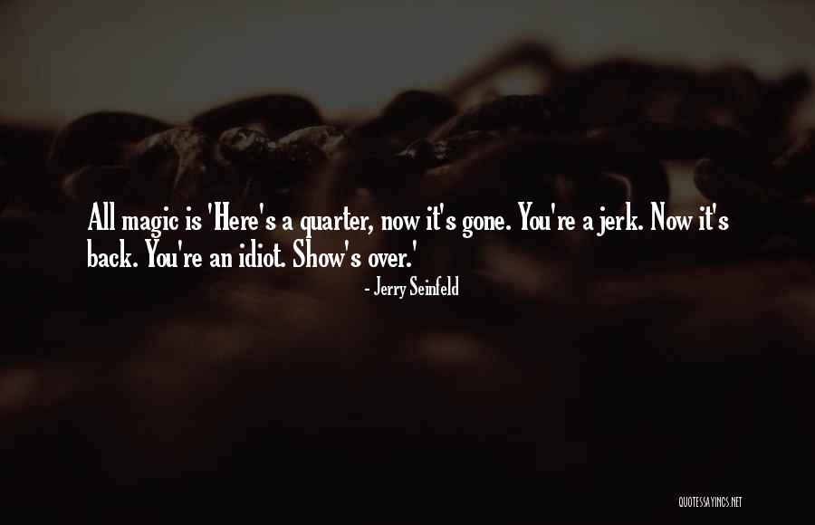 Chillies Band Quotes By Jerry Seinfeld Chillies Band Quotes By Jerry Seinfeld
