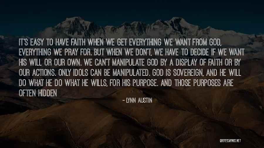 Chilliest Man Quotes By Lynn Austin Chilliest Man Quotes By Lynn Austin