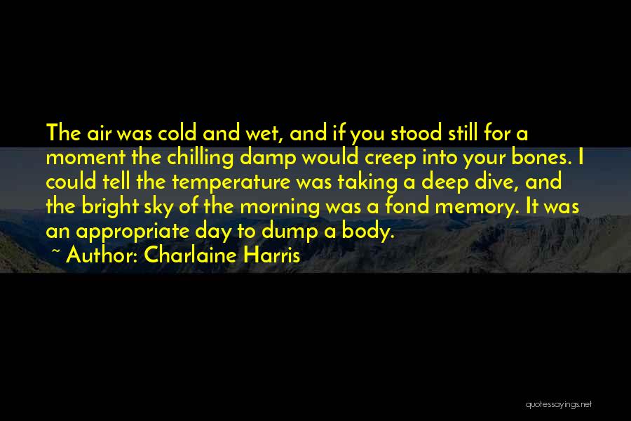 Chilling Cold Quotes By Charlaine Harris
