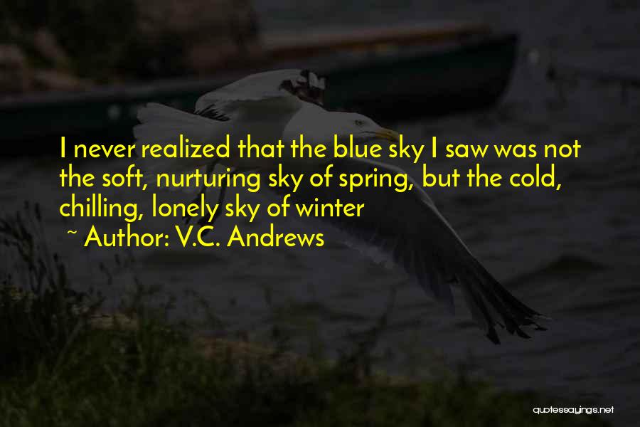 Chilling Cold Quotes By V.C. Andrews