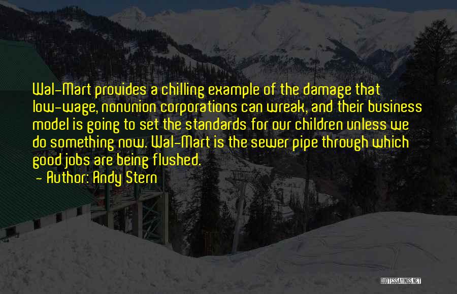 Chilling Quotes By Andy Stern