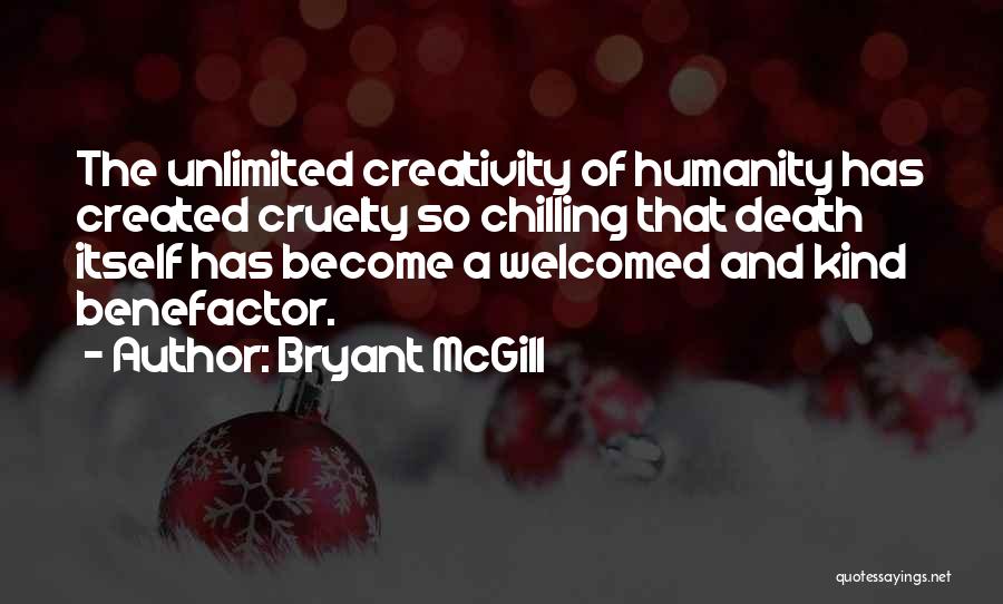 Chilling Quotes By Bryant McGill