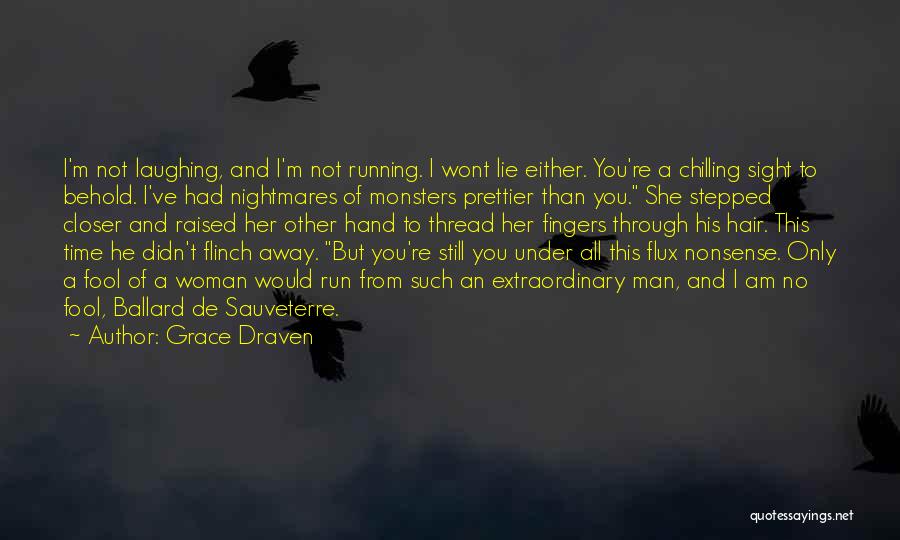 Chilling Quotes By Grace Draven